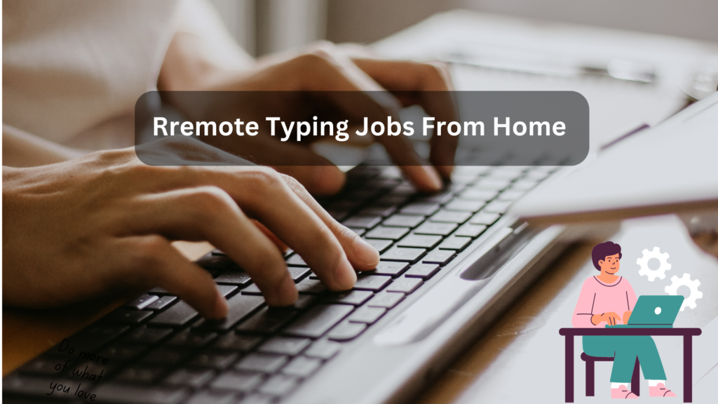 Remote Typing Jobs 
